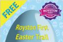 The Royston First Easter Trail starts at the end of March